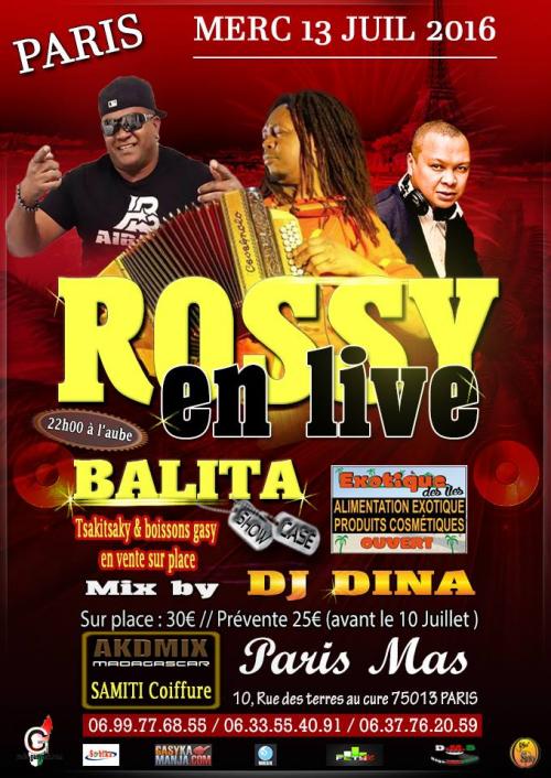 ROSSY &agrave; Paris le 13 Juillet 2016